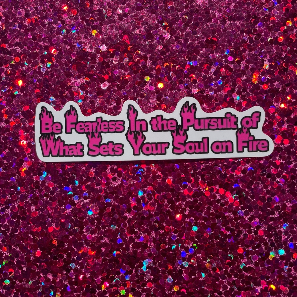 Be Fearless Motivational Sticker